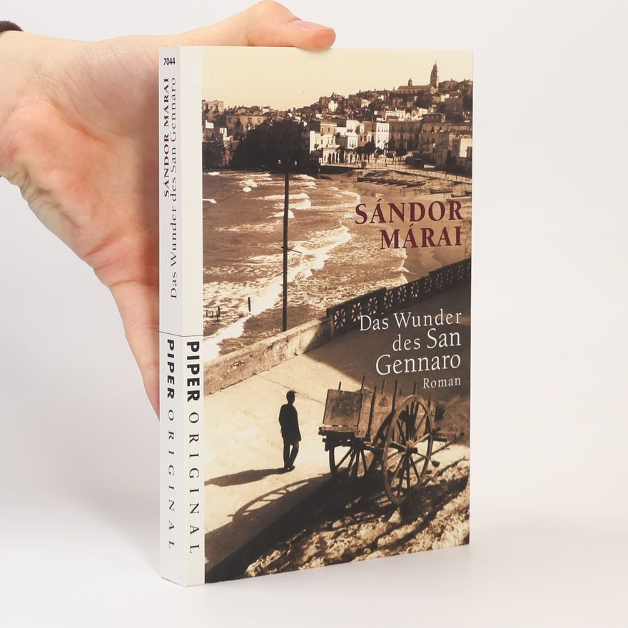 Sándor Márai Das Wunder des San Gennaro