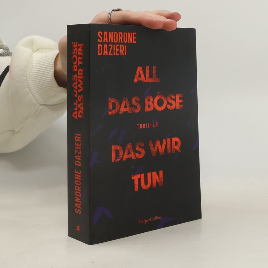 Sandrone Dazieri All das Böse, das wir tun
