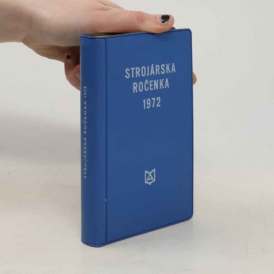 Autorenkollektiv Strojárska ročenka 1972