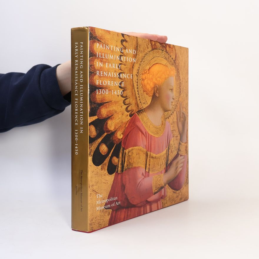 Christa C. Mayer Thurman Painting and Illumination in Early Renaissance Florence, 1300-1450