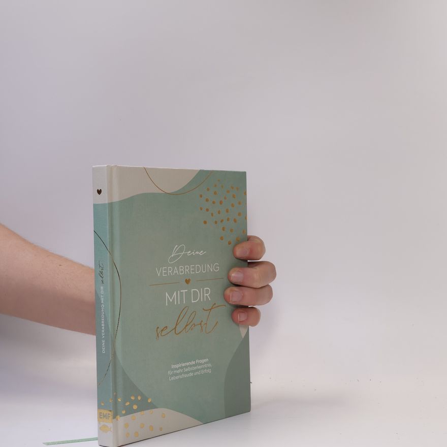 Various authors Deine verabrendung mit dir selbst