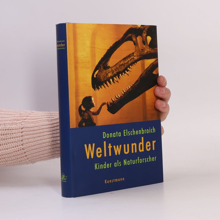 Donata Elschenbroich Weltwunder