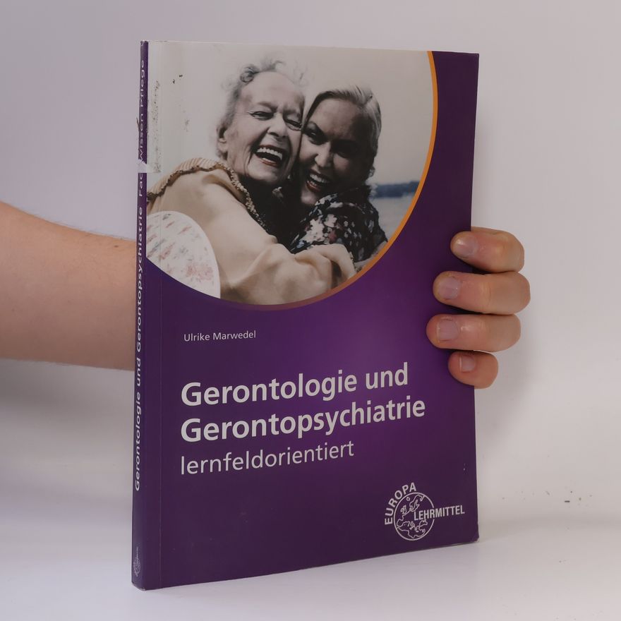 Ulrike Marwedel Gerontologie und Gerontopsychiatrie
