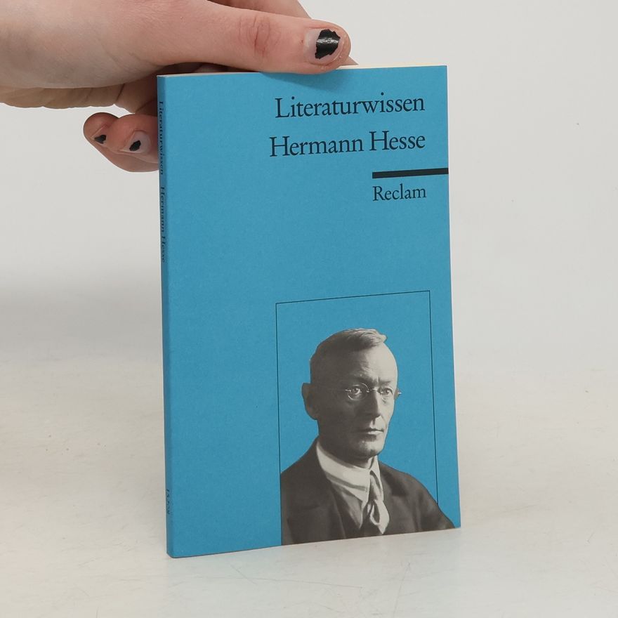 Helga Esselborn-Krumbiegel Literaturwissen - 1528: Hermann Hesse