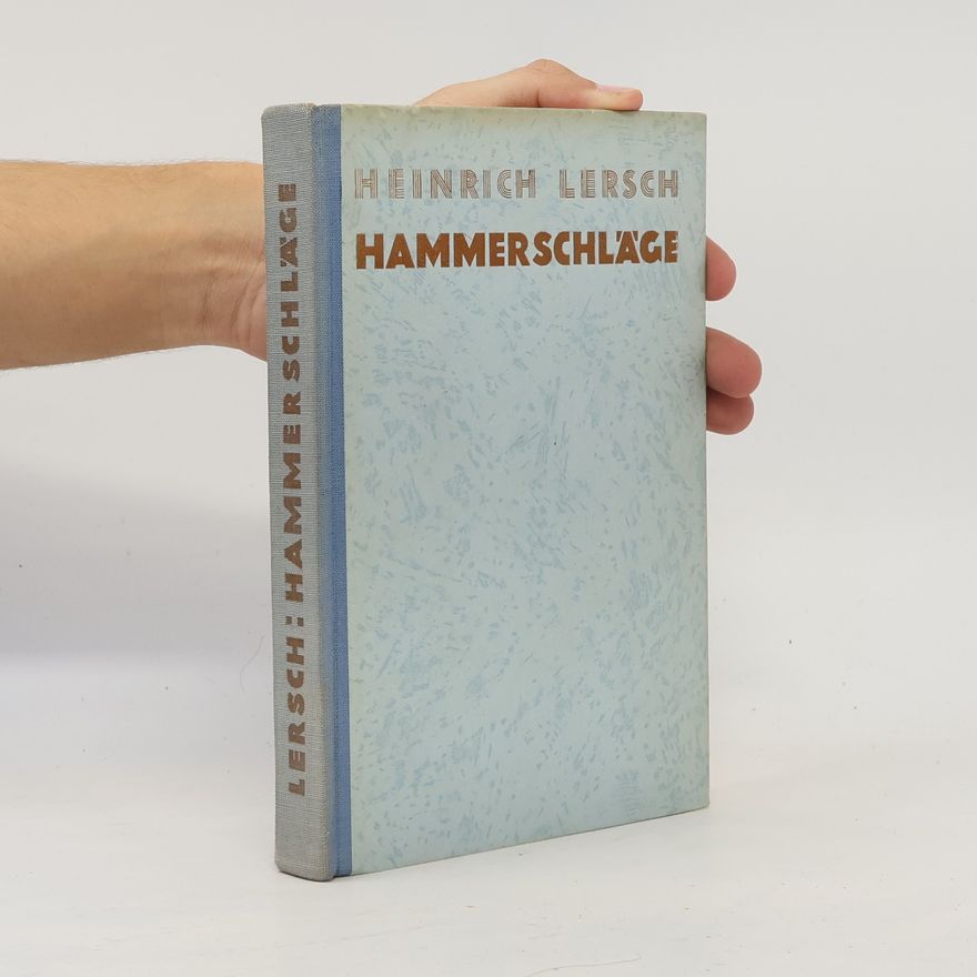 Heinrich Lersch Hammerschläge