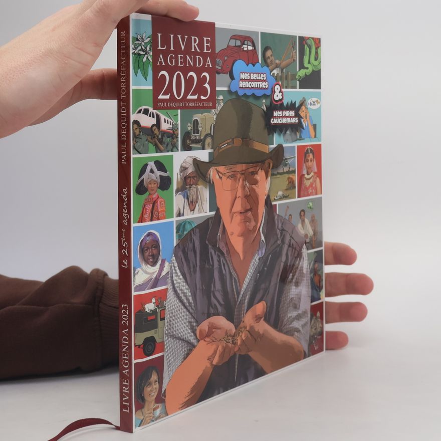 Paul Dequidt Livre agenda 2023 mes belles rencontres mes pires cauchemars - Le 25ème agenda