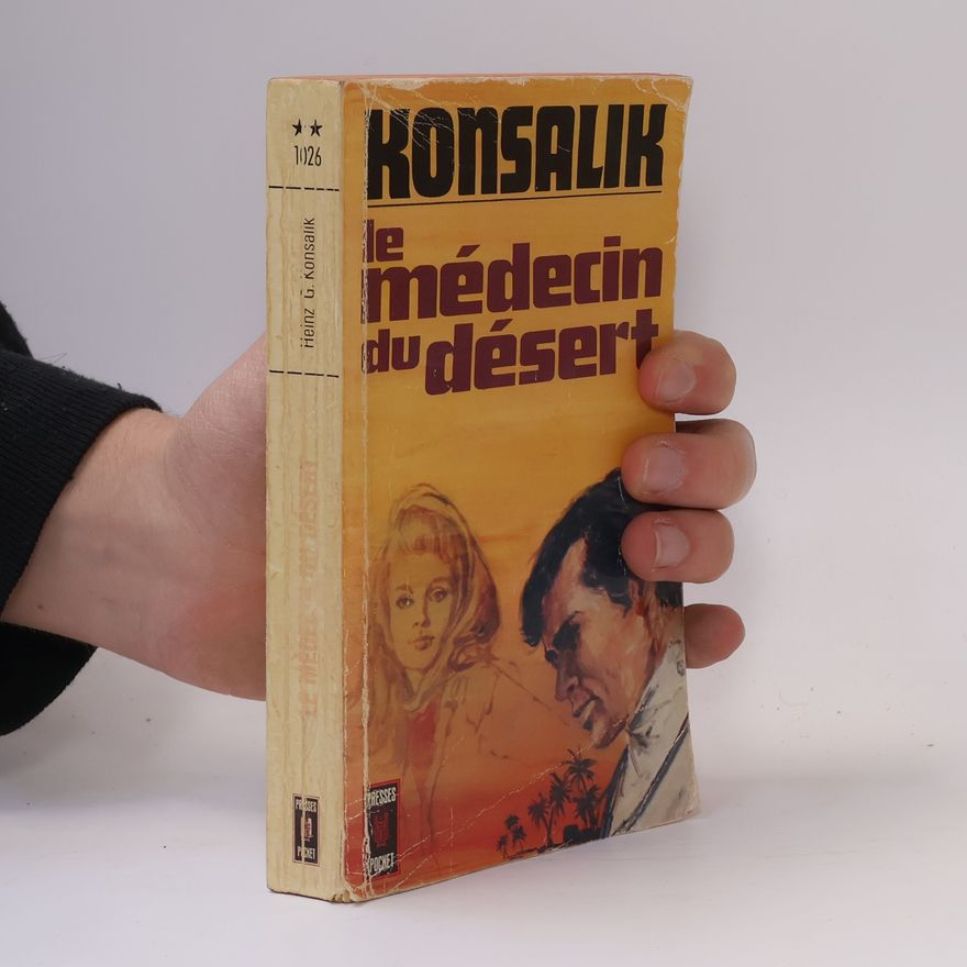 Heinz Günther Konsalik Le Médecin du désert