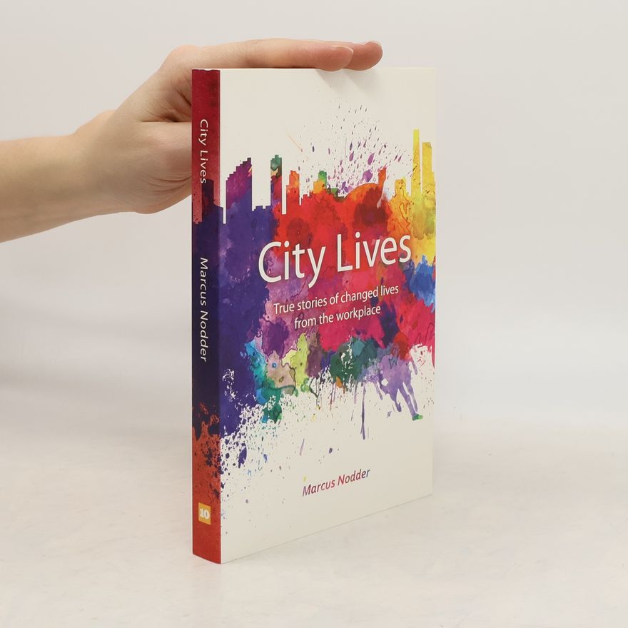 Marcus Nodder City Lives