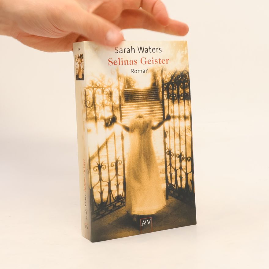 Sarah Waters Selinas Geister