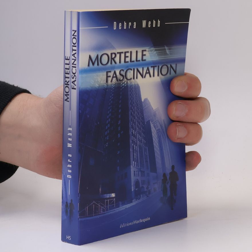 Debra Webb Mortelle fascination