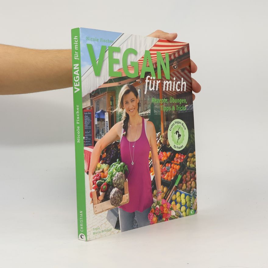 Nicole Fischer Vegan für mich