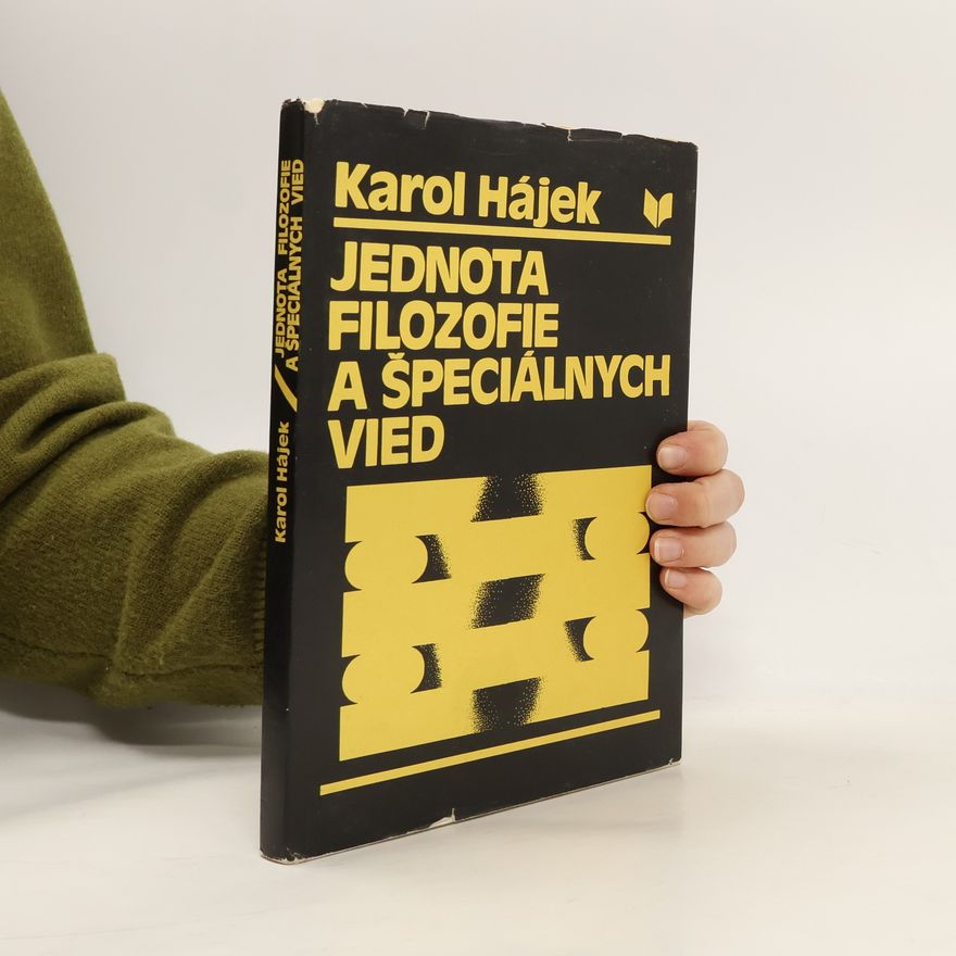 Karol Hájek Jednota filozofie a špeciálnych vied