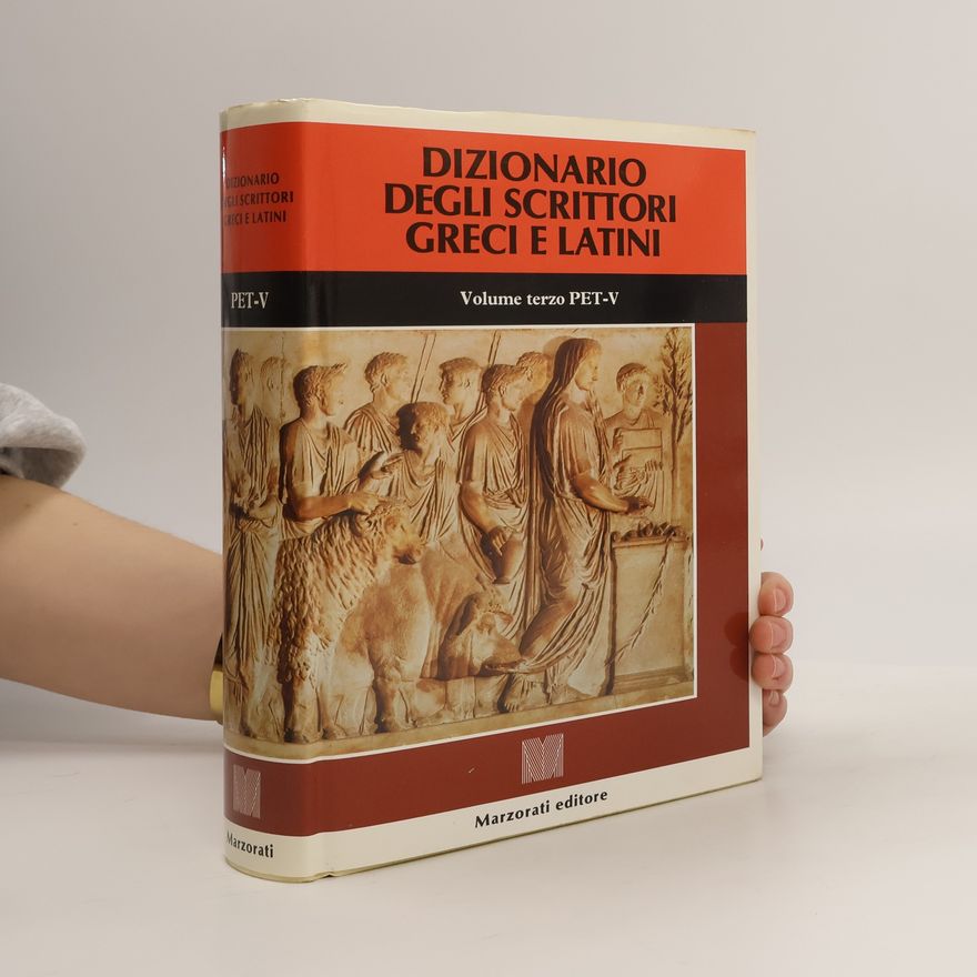 Francesco Della Corte Dizionario degli scrittori greci e latini