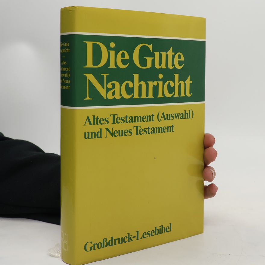 Various authors Die Gute Nachricht