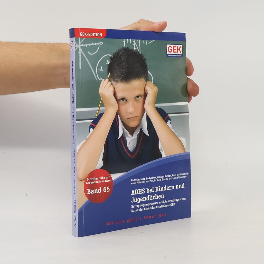 Edda Würdemann Schriftenreihe zur Gesundheitsanalyse - 65: ADHS bei Kindern und Jugendlichen
