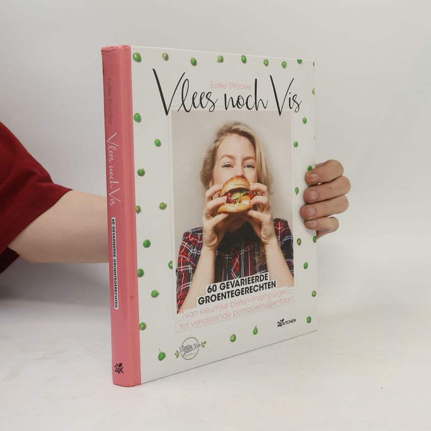 Estee Strooker Vlees noch vis