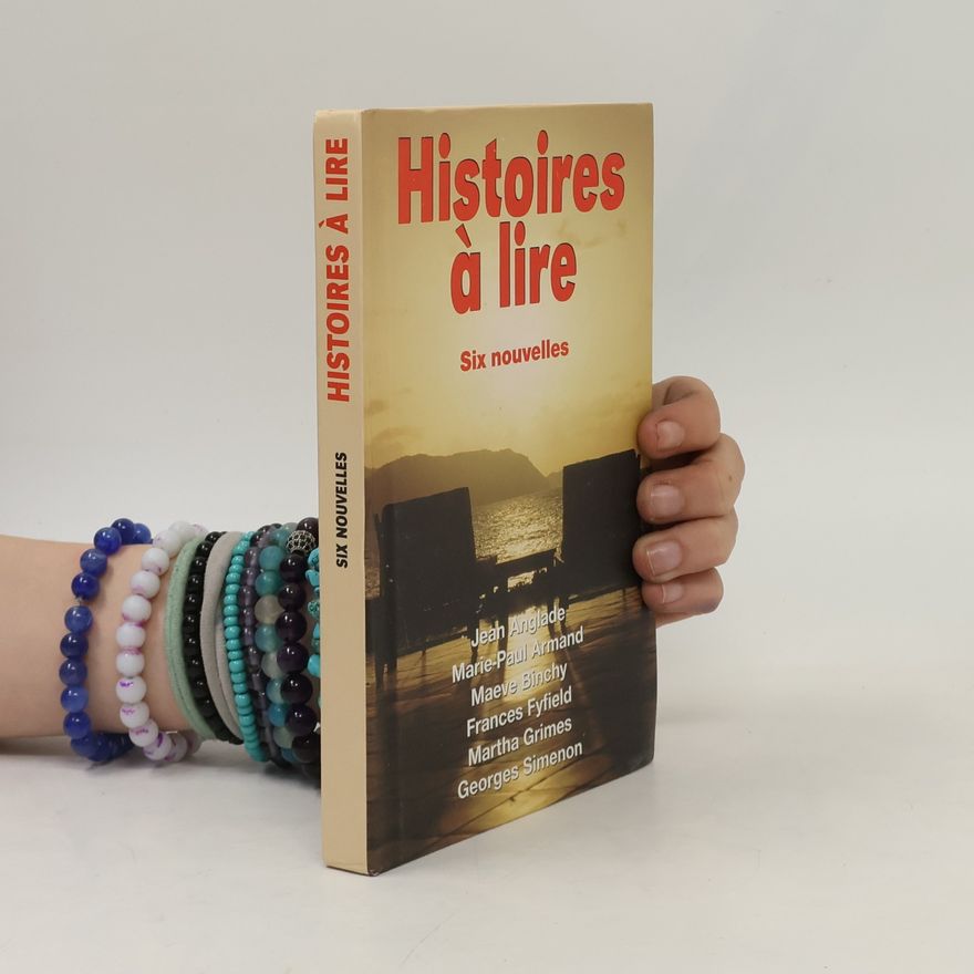 Marie-Paul Armand Histoires à lire. Six nouvelles