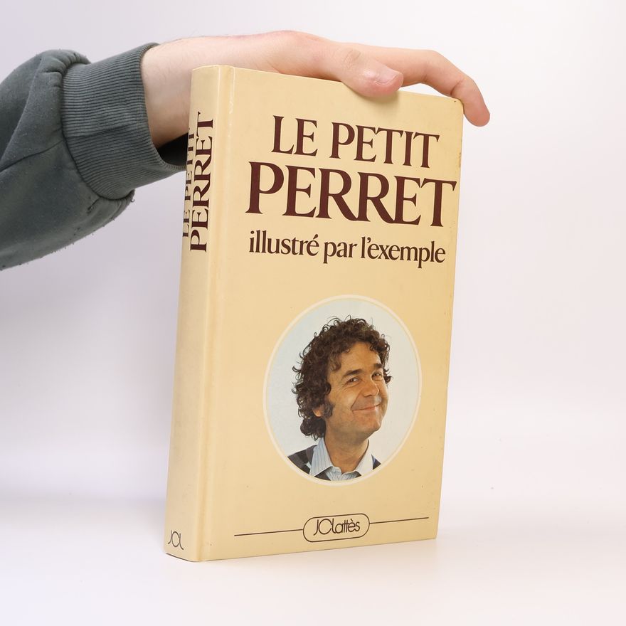 Pierre Perret Le petit Perret illustré par l'exemple
