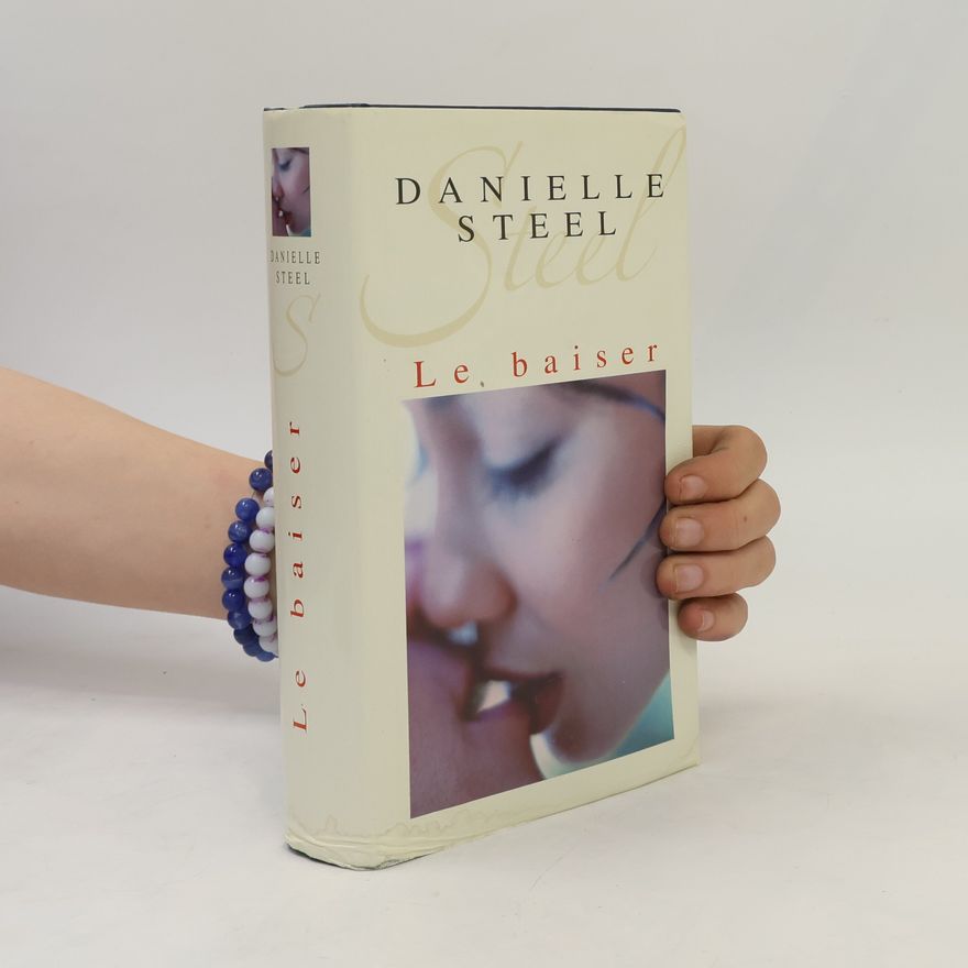 Danielle Steel Le baiser