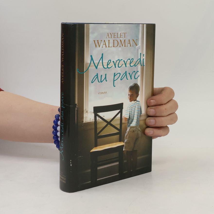 Ayelet Waldman Mercredi au parc