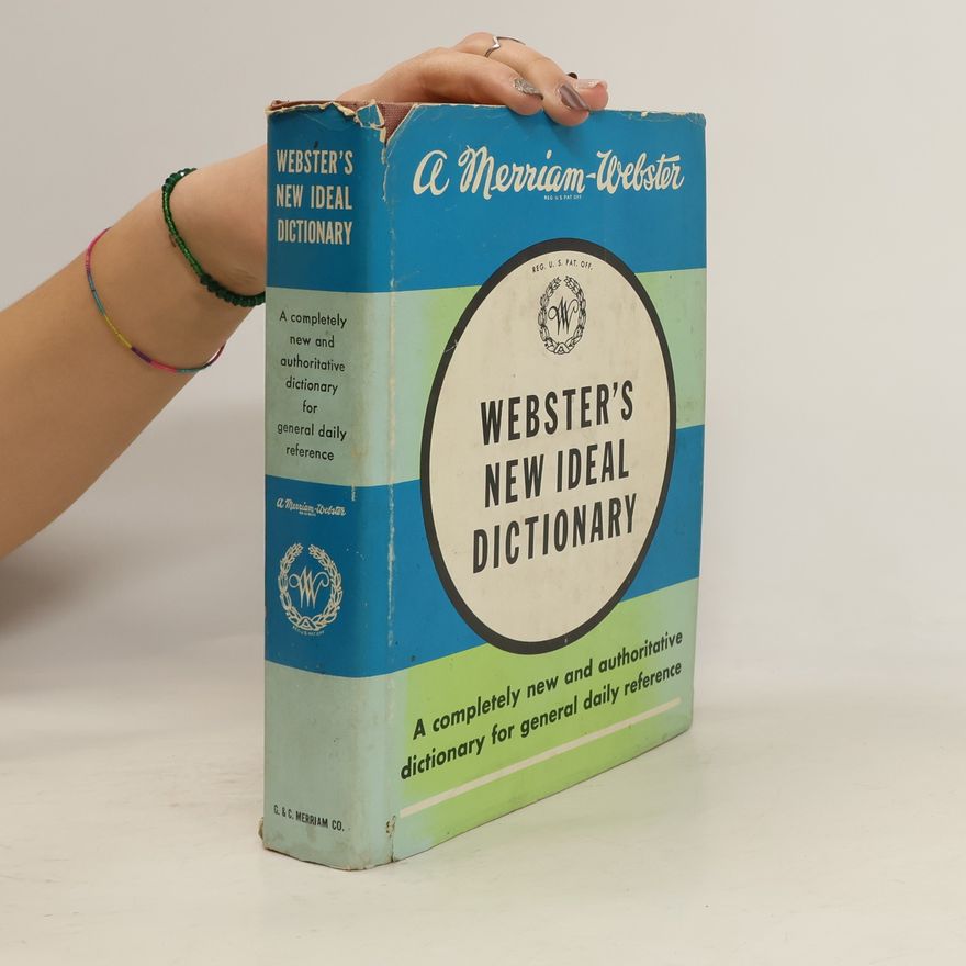 Noah Webster Webster's third new international Dictionary