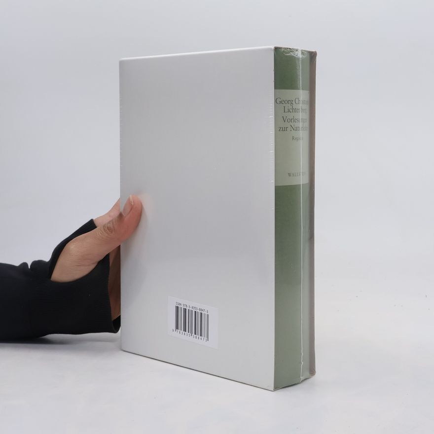 Georg Christoph Lichtenberg gesammelte Schriften - 7: Vorlesungen zur Naturlehre