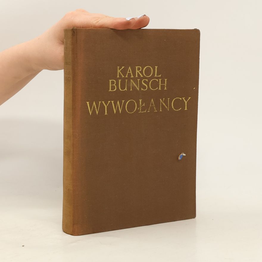 Bunsch Karol Wywołańcy