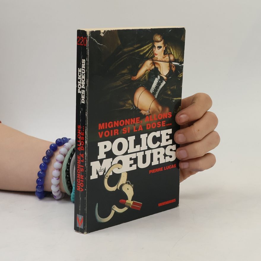 Pierre Lucas Police des Mœurs. Les visiteuses du soir