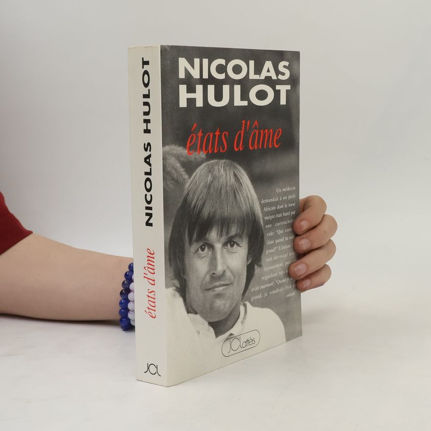 Nicolas Hulot Etats d'âme