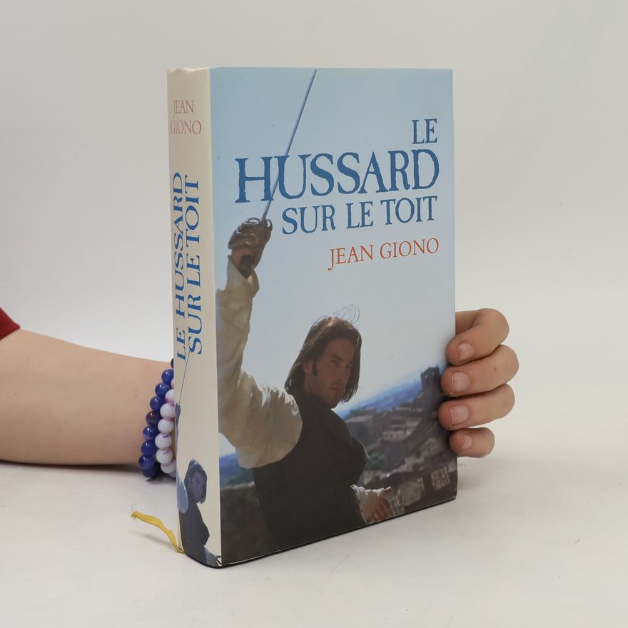 Jean Giono Le Hussard sur le toit