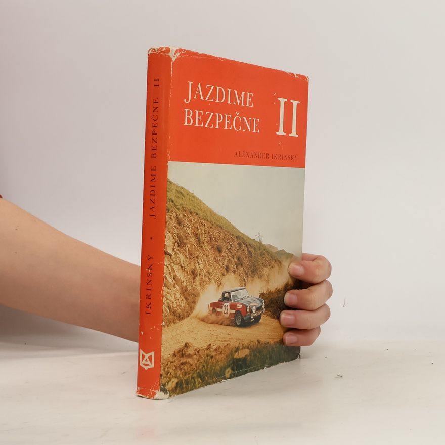 Alexander Ikrinský Jazdíme bezpečne II.