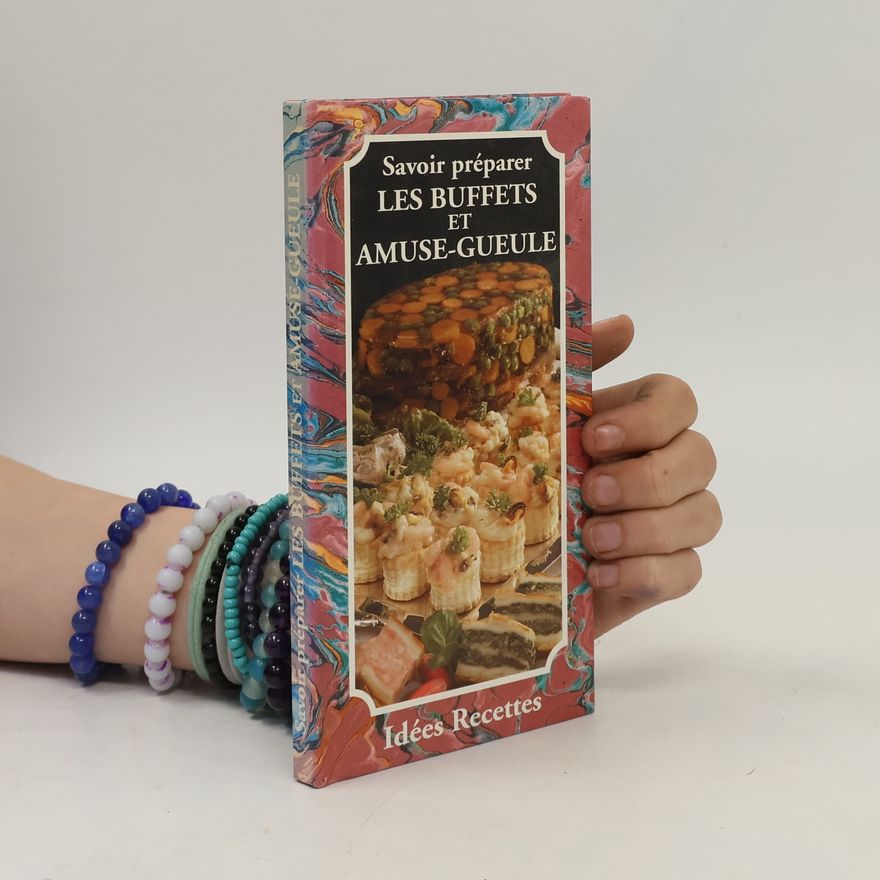 Patrice Dard Idées recettes: Les buffets et amuse-gueule