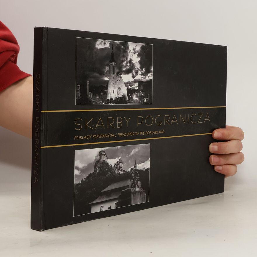 Autorenkollektiv Skarby pogranicza / Poklady pohraničia / Treasures of the borderland