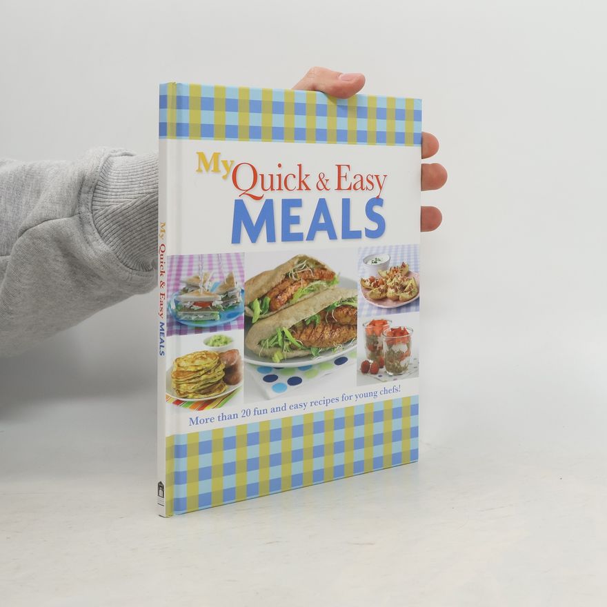 Autorenkollektiv My Quick & Easy Meals