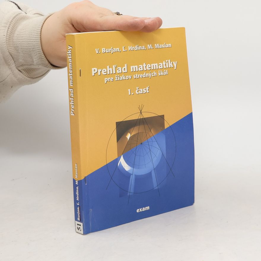 Ľudovít Hrdina Prehľad matematiky. 1. časť