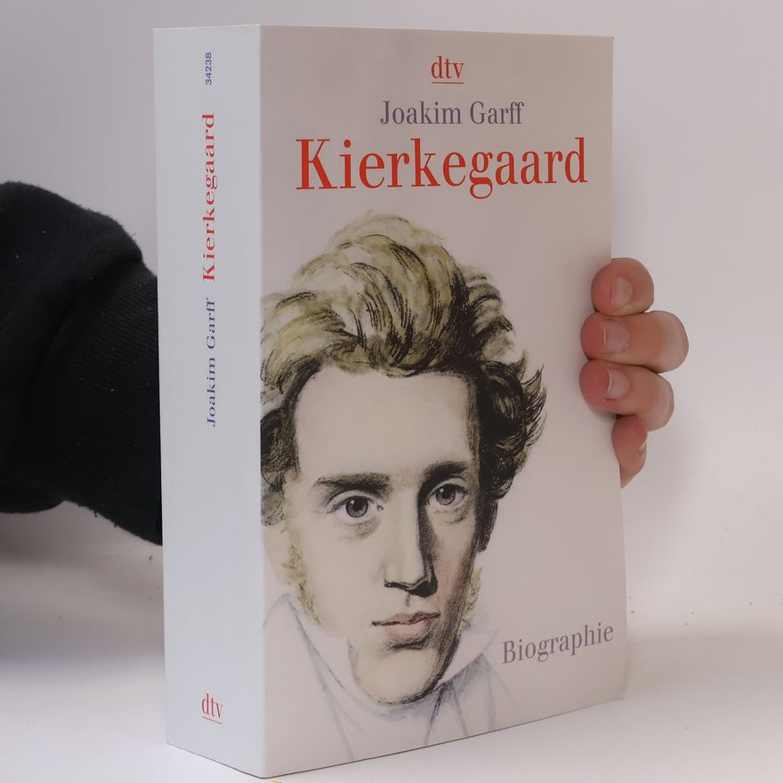 Joakim Garff Sören Kierkegaard