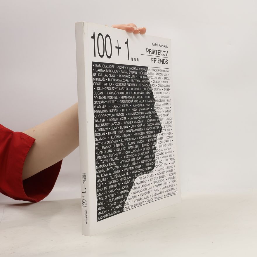 Kazo Kanala 100+1… Priateľov, Friends