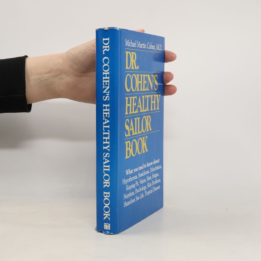 Michael Martin Cohen Dr. Cohen's Healthy Sailor Book