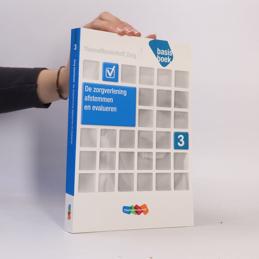 Marian van Geleuken Zorg Basisboek Niveau 3 Zorgverlening, afstemmen en evalueren