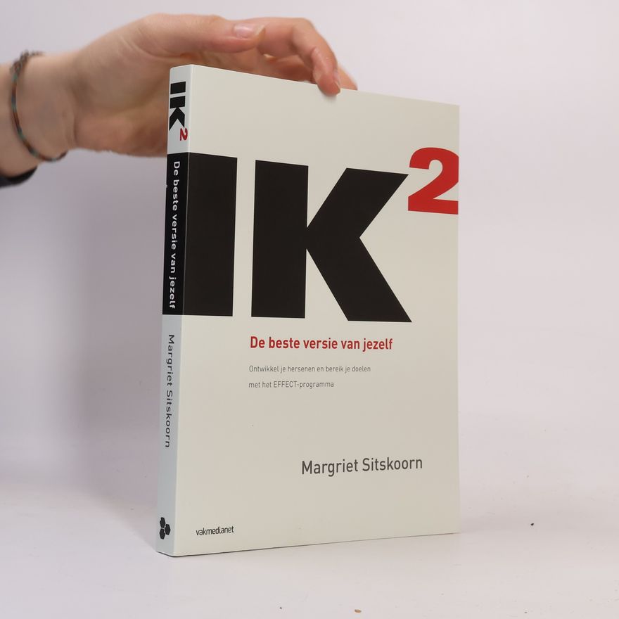MARGRIET SITSKOORN IK - 2: De beste versie van jezelf
