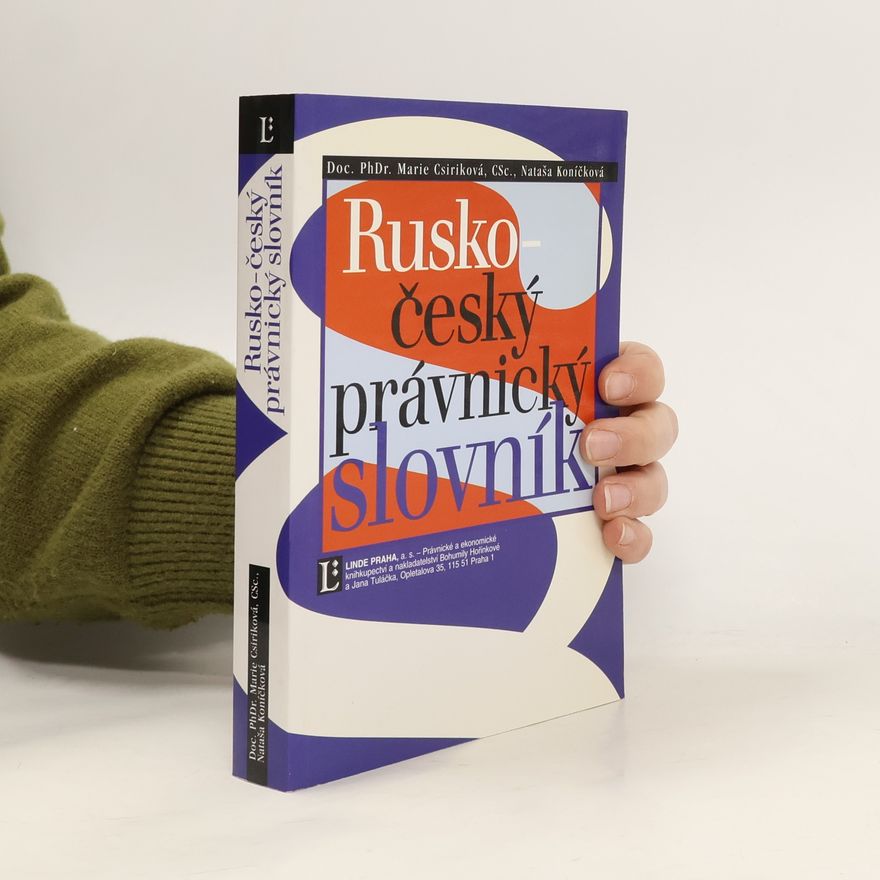 Marie Csiriková Rusko-český právnický slovník