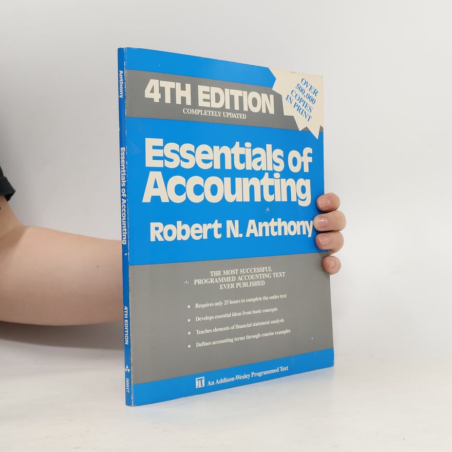 Robert Newton Anthony Essentials of Accounting