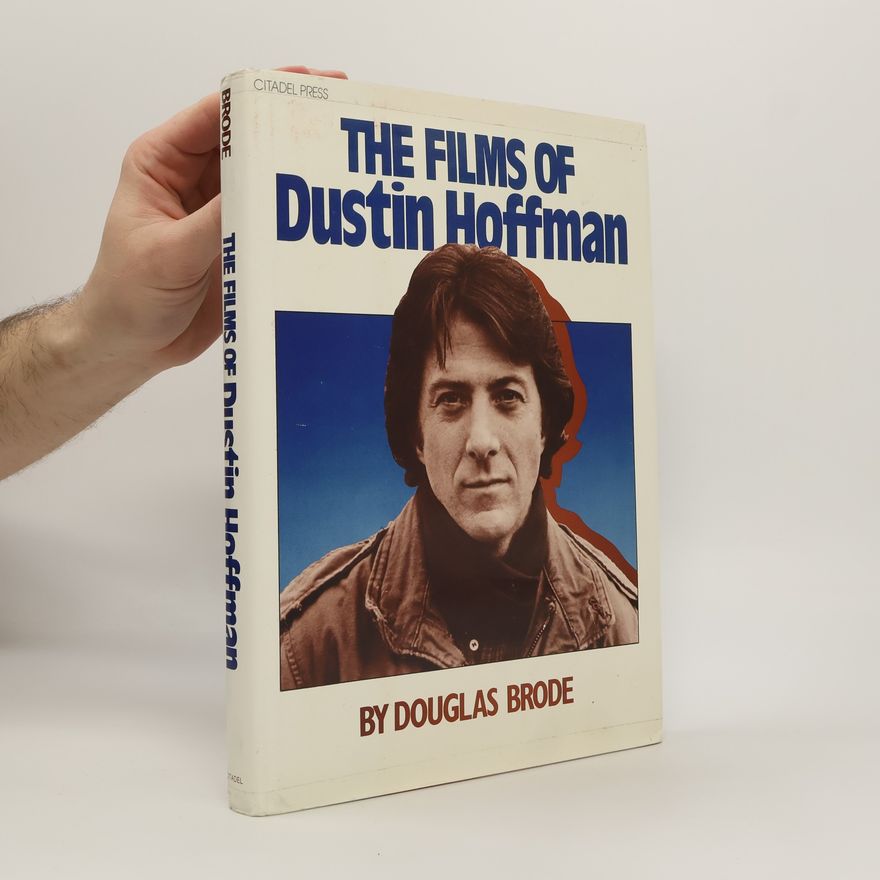 Douglas Brode Films of Dustin Hoffman