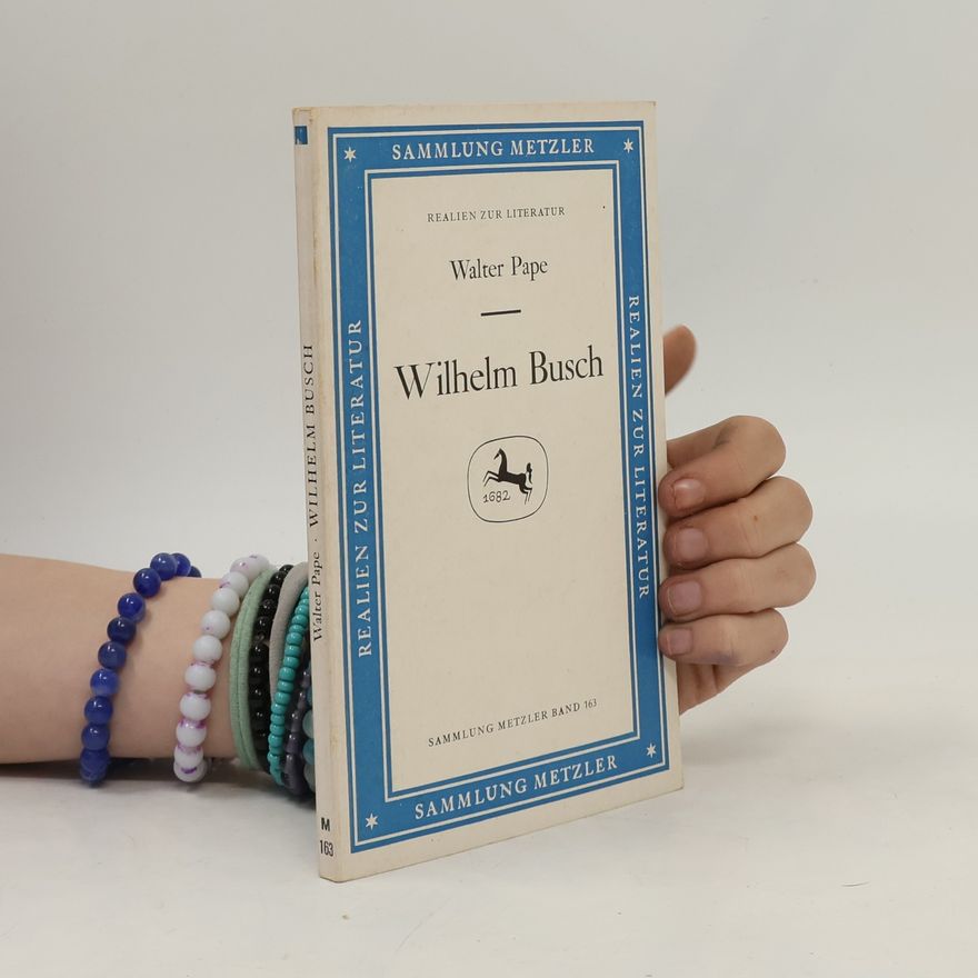 Walter Pape Wilhelm Busch