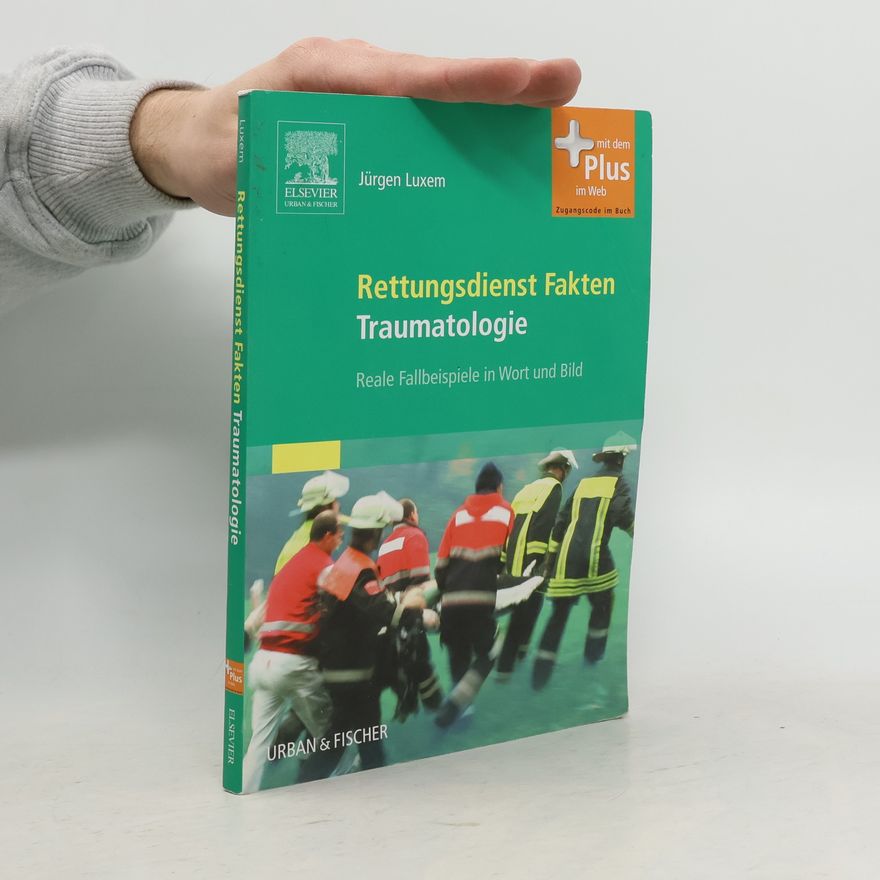 Jürgen Luxem Rettungsdienst Fakten - Traumatologie