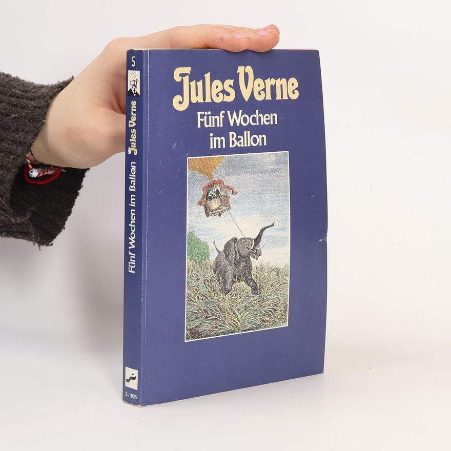Jules Verne Fünf Wochen im Ballon
