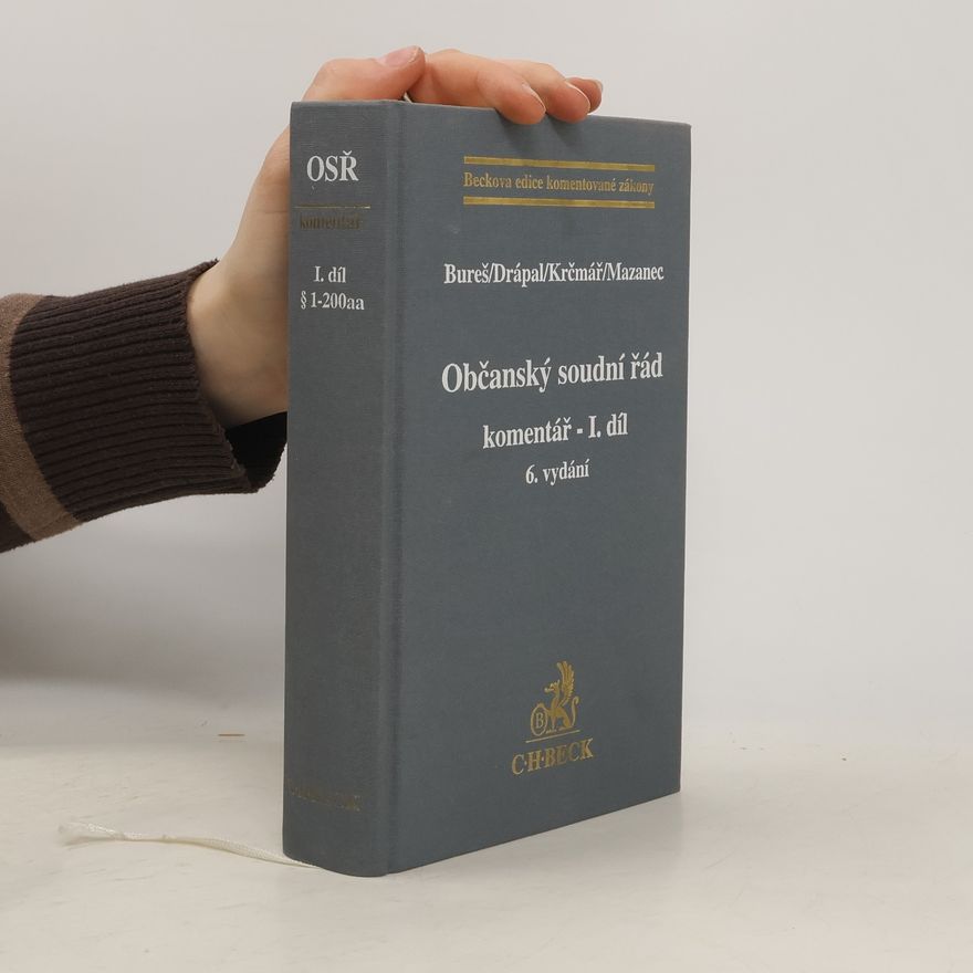 Collectif d'auteurs Občanský soudní řád. Komentář I.