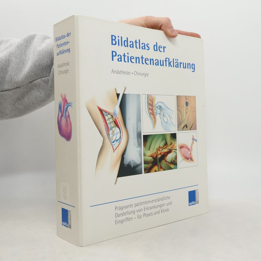 Marco Zähringer Bildatlas der Patientenaufklärung. Anästhesie, Chirurgie