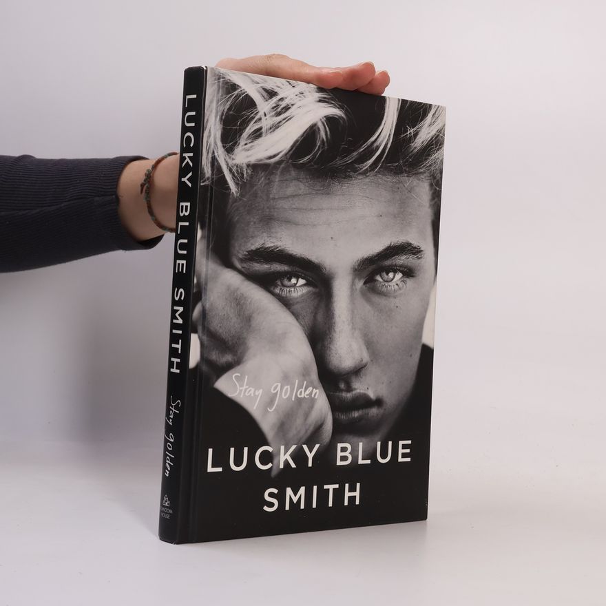 Lucky Blue Smith Stay Golden
