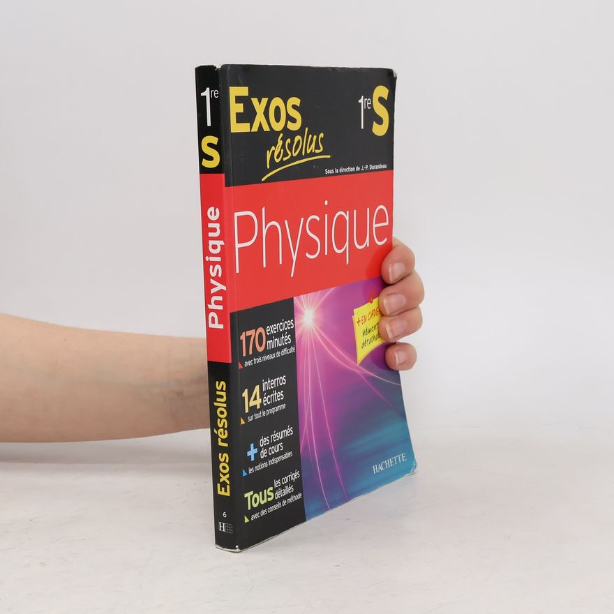 Jean-Pierre Durandeau Exos résolus, physique 1re S